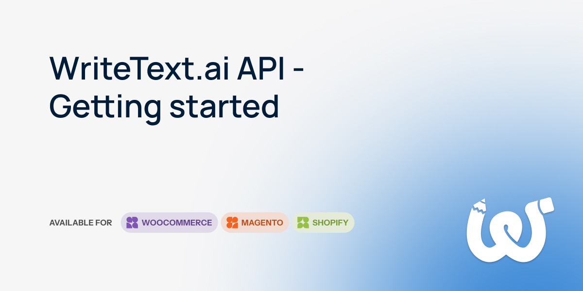 WriteText.ai API - Getting started