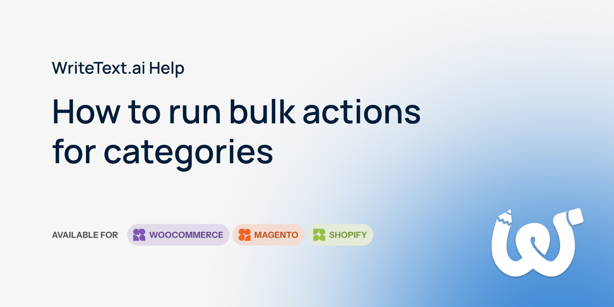 How To Run Bulk Actions for Categories | WriteText.ai Help