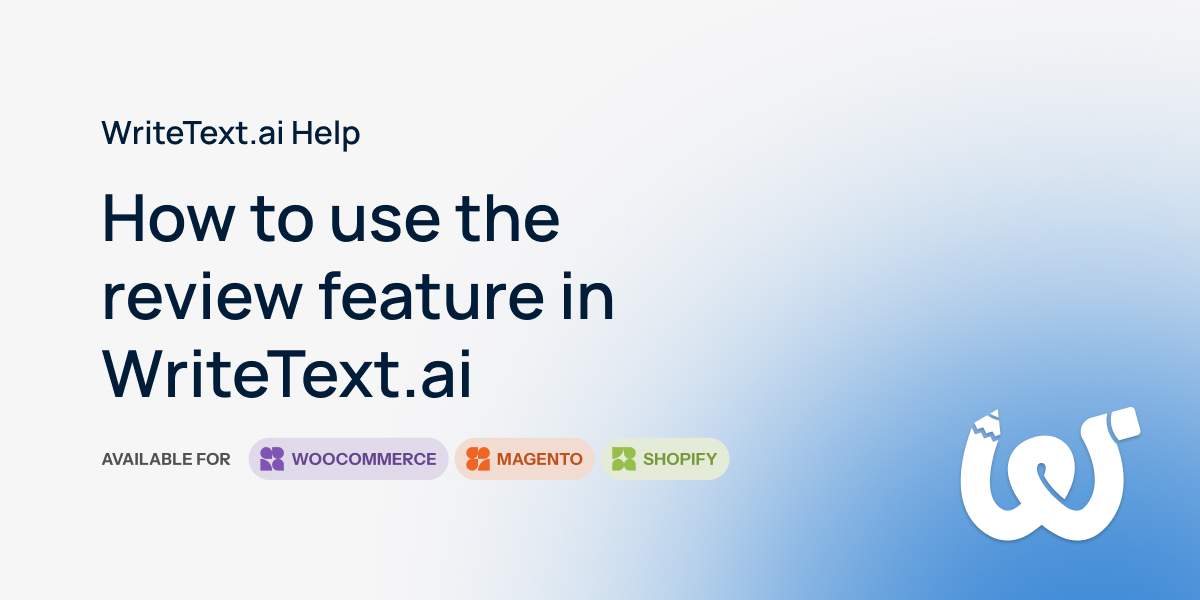 Reviw Text How To Use The Review Feature in WriteText.ai | WriteText.ai Help