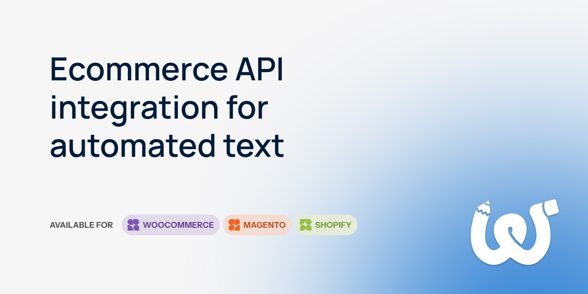 Ecommerce API Integration for Automated Text | WriteText.ai API